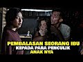 PEMB4LASAN SANG IBU ATAS KEM4TIAN SANG ANAK ‼️ Alur Cerita Film M4M4