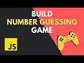 🔴Build Number Guessing Game With JavaScript | Guess The Number Game | JavaScript Projects