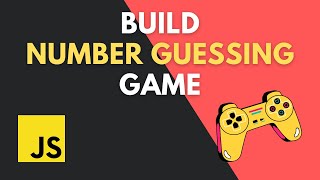 🔴Build Number Guessing Game With JavaScript | Guess The Number Game | JavaScript Projects