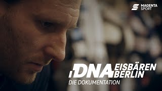 Trailer: DNA Eisbären Berlin - die Dokumentation | Eishockey | MAGENTA SPORT