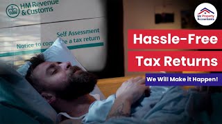 Hassle-Free Taxes: We Have The Secret to a Smooth Self-Assessment Tax Return Process