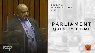 Parliament Question Time | Thursday, 13th of October, 2022