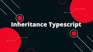 Typescript Tutorial #26 Inheritance Typescript