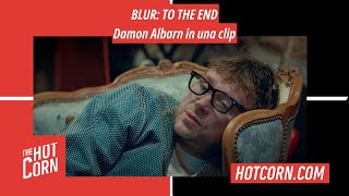 BLUR: TO THE END | Damon Albarn in una clip | HOT CORN