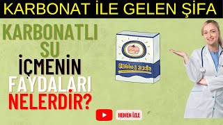 KARBONATLI SU İÇMENİN FAYDALARI NELERDİR #karbonat #faydalarınelerdir