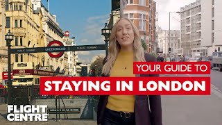 Where to stay in London and how to get around | Travel Guides