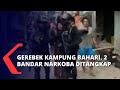 Detik-Detik Penggerebekan Kampung Bahari, 2 Bandar Narkoba & Barang Bukti Berhasil Diamankan!