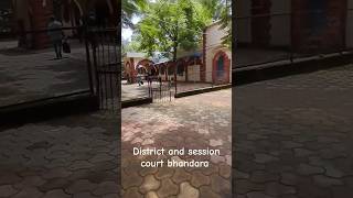 District and session court bhandara #shorts #ytshorts #JustRandom