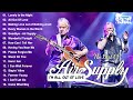 Air Supply Full Album | Air Supply Songs | Air Supply Greatest Hits !!