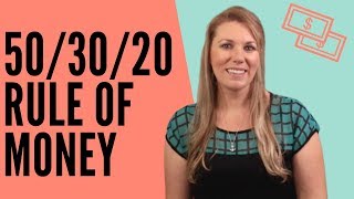 How To Manage Your Money - The 50/30/20 Rule - Financial Independence