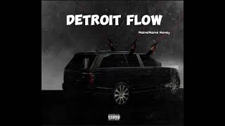 MaineMaine Money - “ Detroit Flow “ Official Audio