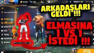 YENİLDİLER ARKADAŞLARINI ÇAĞIRDILAR 1 VS 1  ELMASINA VS ATTIK !!! #FREEFIRE #FREEFIRETROLL