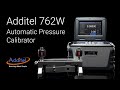 Additel 762W Automatic Pressure Calibrator