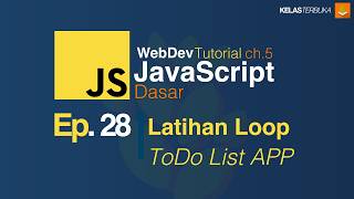 Belajar Javascript [Dasar] - 28 - Latihan Looping - ToDo List