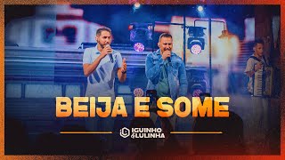 BEIJA E SOME - Iguinho e Lulinha (DVD Eu Falei Forró)