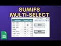 SUMIFS Multi-Select Dropdowns for Data & Results (Google Sheets)