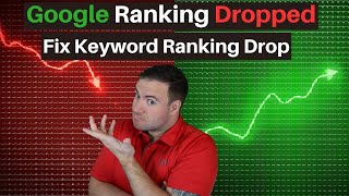 Google Ranking Dropped Fix Keyword Ranking Drop