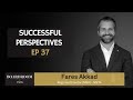 Successful Perspectives EP 37: Fares Akkad | Boardroom by EMIR