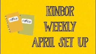 April Kinbor Weekly Set Up