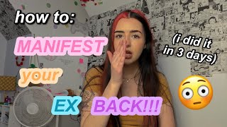 manifest your ex back in DAYS !! (like i did)