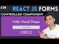 Forms in React JS in Hindi | React Controlled Vs Uncontrolled Component in Hindi in 2020 #34