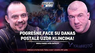 AKTUELNO: Miša Bačulov i Nikola Radin - Pogrešne face su danas postale uzor klincima! (17.12.2022)