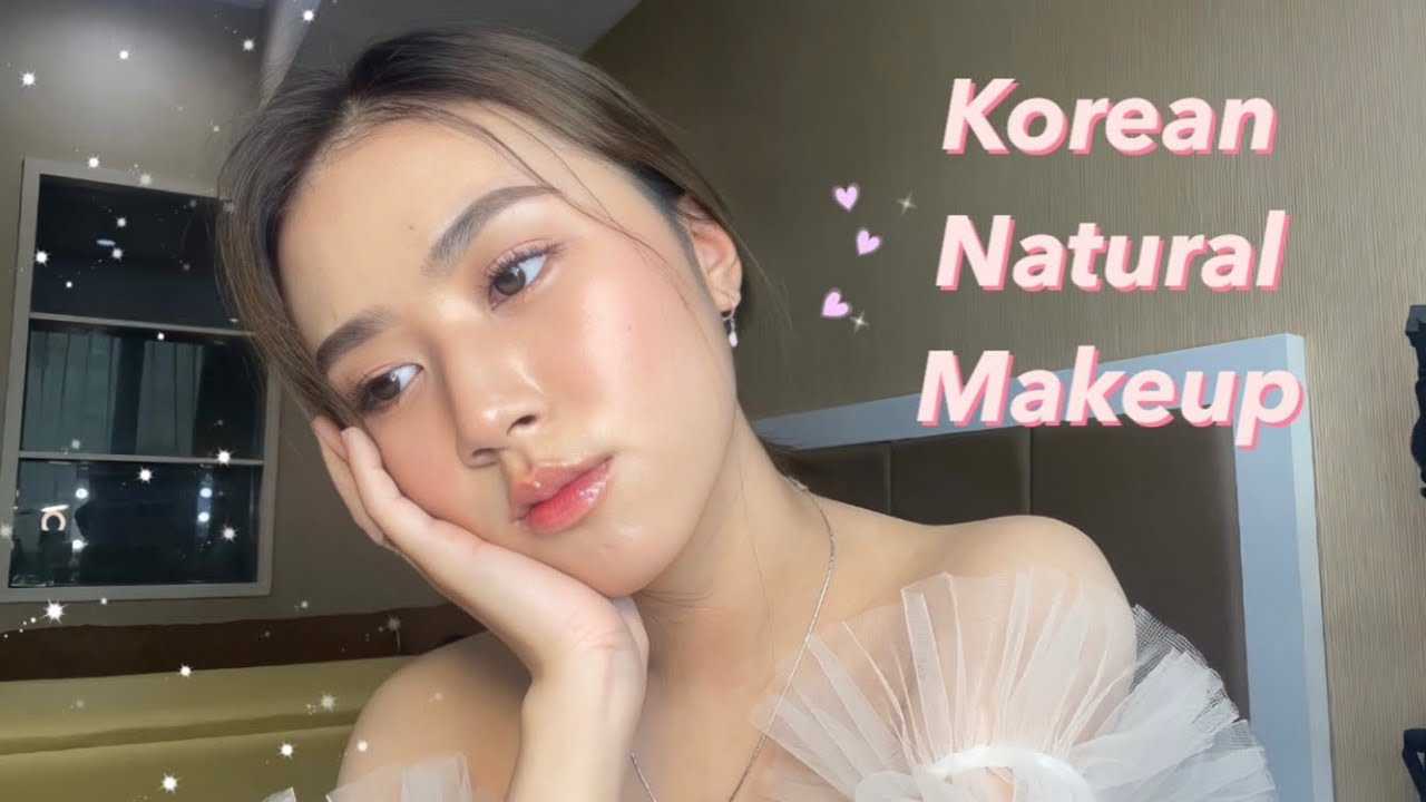 Korean Natural Makeup Tutorial Bahasa Indonesia Youtube