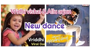 Vridhi New dance / New viral video / Allu arjun and Vridhi new dance 😍😍🥰🥰 💃💃🕺👯