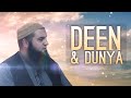 [FULL] Deen and Dunya- Sheikh Abdul Majid