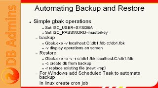 Firebird Training for DB Admins: 10 Automating the database backup \u0026 restore