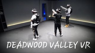 Deadwood Valley VR at Sandbox VR