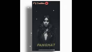 Panghat song Panghat whatsapp Status 4k Full screen Status Janhavi Kapoor‛Roohi’#New _Trading_Status