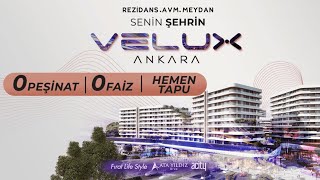 SENİN ŞEHRİN VELUX ANKARA!