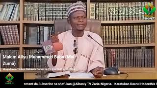 Muqadiman Tibbun Nabawiy Darasi na 25 Mai Gabatarwa Malam Aliyu Muhammad Baba (Mai Zuma) Daga Daarul