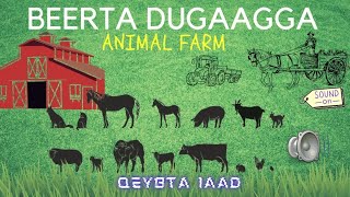 Beerta Dugaaga part 1 (Beerta Xayawaanka)