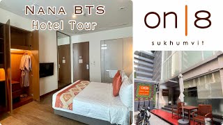 Nana BTS Hotel || On 8 Sukhumvit Bangkok