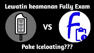 FLOATING BROWSER ANTI DETEKSI FULLY EXAM KIOSK? | ICELOATING