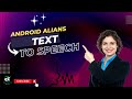Text To Speech Application Using Java || Android Studio || Android Alians