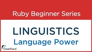 #54 Ruby Tutorial : Linguistics