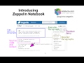 Introducing Zeppelin Notebook