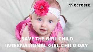 INTERNATIONAL GIRL CHILD DAY STATUS 2020 | International Day Of The Girl Child Quotes | Speech