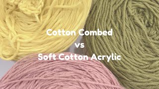 PERBEDAAN COTTON COMBED \u0026 SOFT COTTON ACRYLIC (big \u0026 small ply)