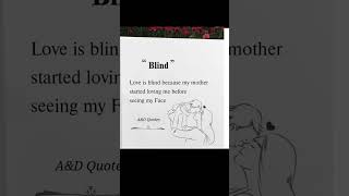 Love ♥️ is blind because my mother started loving ❣️ me before... #motherquotes #motherslove