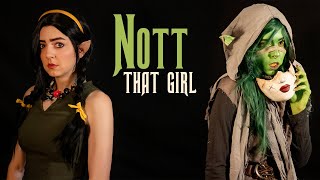 Nott That Girl — A Critical Role / Wicked Cosplay Music Video