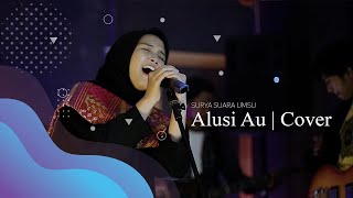 SURYA SUARA UMSU - ALUSI AU (MARAGAM-RAGAM) | COVER