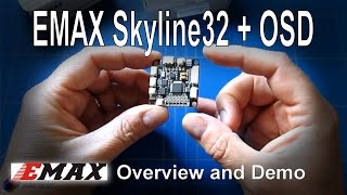 RC Reviews: Skyline32+OSD Advanced Flight Controller from EMAX