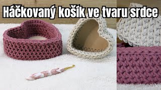 Háčkovaný košík srdce - nový vzor