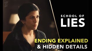 School Of Lies Ending Explained | Recap & Hidden Details | Disney+ Hotstar