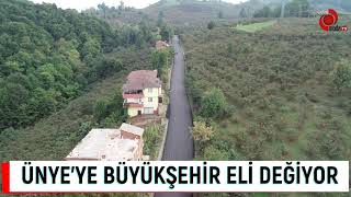 ÜNYE’YE BÜYÜKŞEHİR ELİ DEĞDİ