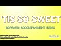 'Tis So Sweet | Soprano | Piano